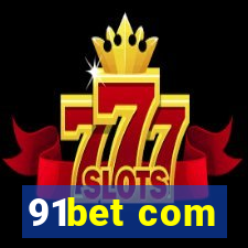 91bet com